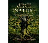 L'oracle celtique de la nature: La sagesse ancienne de l'Homme Vert et l'alphabet des arbres : Ogam