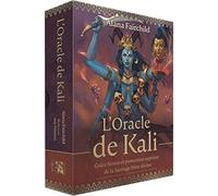 L'oracle de Kali: Grâce féroce et protection suprême de la Sauvage Mère divine