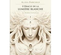 L'oracle de la lumière blanche: Coffret de 44 cartes