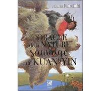 L'oracle de la nature sauvage de Kuan Yin