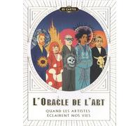 L'oracle de l'art: Quand les artistes éclairent nos vies