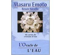 L'Oracle de l'eau: 48 cartes de cristaux d'eau