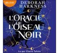 Loracle De Loiseau Noir (audiolibro)