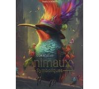 L'oracle des animaux symboliques: Oracle de 40 cartes avec livre d'accompagnement