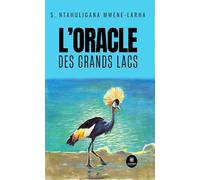 L'oracle des Grands Lacs