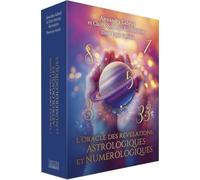 L'Oracle des révélations astrologiques et numérologiques