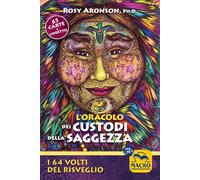 L'oracolo dei custodi della saggezza. Con 65 Carte (Nuova saggezza)