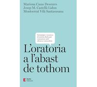 L'oratòria a l'abast de tothom (Llengua i comunicació)