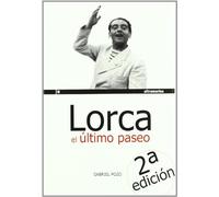 Lorca El Ultimo Paseo 2ｦed