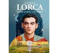Lorca: Entre la luna y el deseo (Libros singulares)