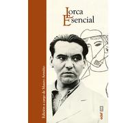 Lorca esencial | Federico Garcíalorca