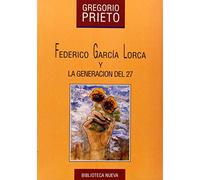 Lorca Y La Generación Del 27 (BIOGRAFIAS/MONOGRAFIA DERECHO)
