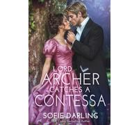 Lord Archer Catches a Contessa: 3 (Windermeres in Love)