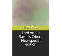 Lord Arthur Savile's Crime: New special edition