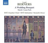 Lord Berners Lord Berners: A Wedding Bouquet/March/Luna Park (CD) Album