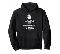 Lord Byron Mad, Bad and Dangerous to Know Cita Sudadera con Capucha