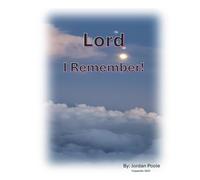 LORD I REMEMBER