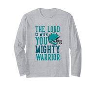 Lord Is with You Mighty Warrior - Regalo de fútbol Cristiano Manga Larga