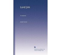 Lord Jim: A romance: Volume 2