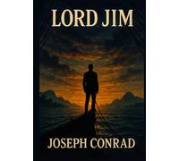 Lord Jim: Illustrated Book by Joseph Conrad