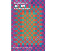 Lord Jim. Inchiesta su un antieroe (Mimesis Prismi. Classici nel tempo)