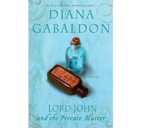 Lord John and the Private Matter: A Novel: 1 (Lord John Grey)