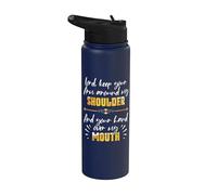 Lord Keep Your Arm Around My Shoulder And Hand Over My Mouth Stainless Steel Insulated Water Bottle