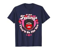 Lord Long Ears Love Fugg If I Had Feelings Día de San Valentín Camiseta