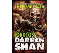 Lord Loss (The Demonata, Book 1): A Fast-Paced Horror Adventure for Teens and Reluctant Readers