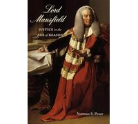 Lord Mansfield: Justice in the Age of Reason