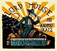 Lord Mouse and the K - Go Calypsonian [Vinilo]