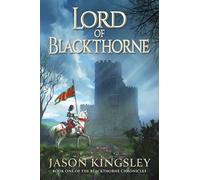 Lord of Blackthorne (Volume 1) (The Blackthorne Chronicles)