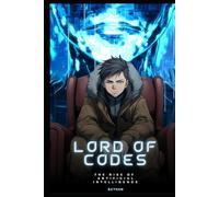 Lord Of Codes: The Rise Of Artificial İntelligence