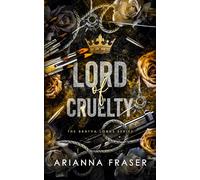 Lord of Cruelty: A Surprise Pregnancy, Captive Bride, Dark Bratva Romance (The Bratva Lords)