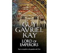 Lord of Emperors: A gripping historical fantasy novel