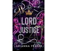 Lord of Justice - A Dark Bratva Romance: 5 (The Bratva Lords)