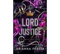 Lord of Justice: An Age-Gap, Secret Baby, Forced Marriage, Dark Bratva Romance (The Bratva Lords)