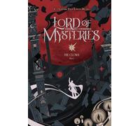 LORD OF MYSTERIES LIGHT NOVEL 01: The Clown, Part I (Lord of Mysteries, 1)