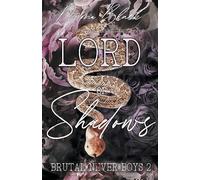 Lord of Shadows: a dark RH Peter Pan Retelling: 2 (Brutal Never Boys)