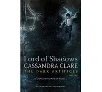 Lord of Shadows: Cassandra Clare: 2 (The Dark Artifices, 2)