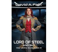 Lord of Steel and Sky: 3 (War of the Gods)