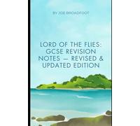 Lord of the Flies: GCSE Revision Notes - Revised & Updated Edition