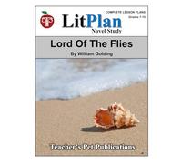 Lord Of The Flies LitPlan Novel Study (LitPlan Novel Study Units)