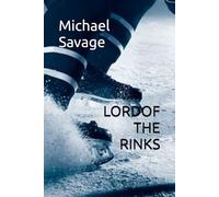 Lord of the Rinks: Detective Dave Davecki "Faces Off" Against A Hockey Murder (Alphonse "Dave" Davecki Mysteries)