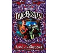 Lord of the Shadows: Book 11 (The Saga of Darren Shan)