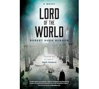 Lord of the World: A Novel