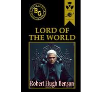 Lord of the World (Black & Gold Classics)