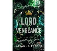 Lord of Vengeance - The Bratva Lords Series: A Forced Marriage, Secret Baby, Dark Bratva Romance
