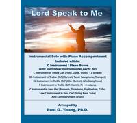 Lord, Speak to Me: Instrumental Solo with Piano Accompaniment (Instrumental Solo with Piano Accompaniment Collection)