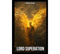 Lord Superation: El renacer del Fénix